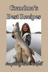Grandma's Best Recipes - SARAH RODEFELD - 9781614774662