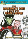 The Amusement Park from the Black Lagoon - THALER,  Mike - 9781614796008