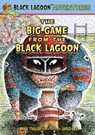 The Big Game from the Black Lagoon - THALER,  Mike - 9781614796015
