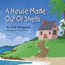A House Made Out of Shells - MARGENAU,  Tom - 9781614938026