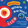 Moimoi, Where Are You? - Kazuo Hiraki - 9781615197828