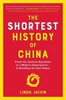 The Shortest History of China - Linda Jaivin - 9781615198207