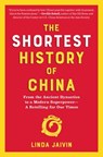 The Shortest History of China - Linda Jaivin - 9781615198214
