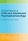 Clinical Manual of Child and Adolescent Psychopharmacology - Molly McVoy ; Ekaterina Stepanova ; Robert L. Findling - 9781615374892