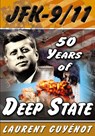 JFK - 9/11 - Laurent Guyenot - 9781615776313