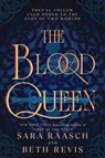 The Blood Queen - Sara Raasch ; Beth Revis - 9781615958375