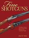 Fine Shotguns - TAYLOR,  John M. - 9781616080891