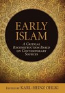 Early Islam - OHLIG,  Karl-Heinz - 9781616148256
