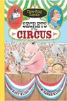 Secrets of the Circus - KLISE,  Kate - 9781616205669