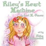 Riley's Heart Machine - Lori M Jones ; Julie Hammond - 9781616333126
