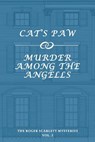 The Roger Scarlett Mysteries, Vol. 2: Cat's Paw / Murder Among the Angells - Roger Scarlett - 9781616464226