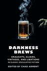 Darkness Brews - Wilhelm Hauff ; Honoré de Balzac - 9781616466534