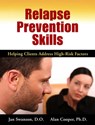Relapse Prevention Skills - SWANSON,  Jan ; Cooper, Alan, Ph.D. - 9781616490904
