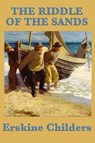 The Riddle of the Sands - Erskine Childers - 9781617201325