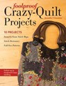 Foolproof Crazy-Quilt Projects - Jennifer Clouston - 9781617451331