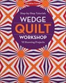 Wedge Quilt Workshop - Christina Cameli - 9781617454998