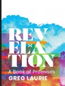 Revelation: A Book of Promises - Greg Laurie - 9781617540189
