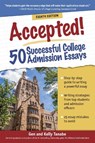 Accepted! 50 Successful College Admission Essays - Gen Tanabe ; Kelly Tanabe - 9781617601828