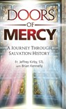 Doors of Mercy - KIRBY,  REV Fr Jeffrey ; Kennelly, Barrister Brian (Blackstone Chambers) - 9781618907639