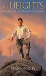 To the Heights - KENNELLY,  Barrister Brian (Blackstone Chambers) - 9781618909794