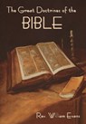 The Great Doctrines of the Bible - REV William Evans - 9781618956170