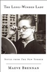 Brennan, M: Long-Winded Lady - Maeve Brennan - 9781619027114