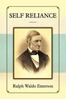 Self Reliance - Ralph Waldo Emerson - 9781619490949