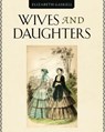 Wives and Daugthers - Elizabeth Cleghorn Gaskell - 9781619491861