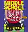 Middle School: How I Survived Bullies, Broccoli, and Snake Hill -  - 9781619698062