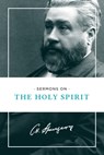 Sermons on the Holy Spirit - Charles Spurgeon - 9781619706293