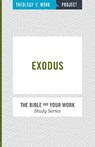 Exodus - Theology of Work Project - 9781619706835