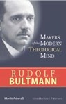 Rudolf Bultmann - Morris Ashcraft ; Bob E. Patterson - 9781619708136