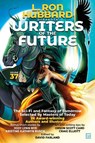 Writers of the Future Volume 37 - Orson Scott Card - 9781619867017