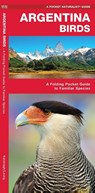 Argentina Birds - James Kavanagh ; Waterford Press - 9781620053430