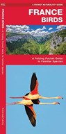 France Birds - James Kavanagh ; Waterford Press - 9781620053447