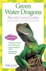 Green Water Dragons - Philippe De Vosjoil - 9781620082058
