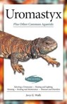 Uromastyx - WALLS,  Jerry G. - 9781620082713