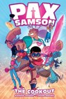 Pax Samson Vol. 1: The Cookout - Rashad Doucet ; Jason Reeves - 9781620108529