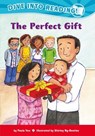 The Perfect Gift (Confetti Kids #6): (Dive Into Reading) - Paula Yoo - 9781620145685