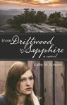 From Driftwood to Sapphire - HOWARD,  Kathy - 9781620205426