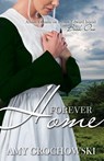 Forever Home - Amy Grochowski - 9781620207246