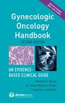 Gynecologic Oncology Handbook - Michelle F. Benoit ; M. Yvette Williams-Brown ; Creighton L Edwards - 9781620701195