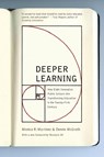 Deeper Learning - Monica Martinez ; Dennis McGrath - 9781620973462