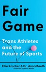 Fair Game - Ellie Roscher ; Anna Baeth - 9781620979785