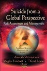 Suicide from a Global Perspective - AMRESH SHRIVASTAVA ; MEGAN KIMBRELL ; DAVID,  Ph.D. Lester - 9781621000587