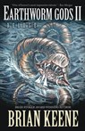 Earthworm Gods II - Brian Keene - 9781621050841