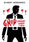 Grip - Gilbert Hernandez - 9781621159674