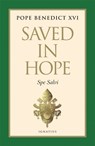 Saved in Hope: Spe Salvi - Pope Benedict XVI - 9781621647799