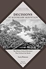 Decisions at Kennesaw Mountain: The Eleven Critical Decisions That Defined the Battle - Lawrence K. Peterson - 9781621908111