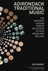 Adirondack Traditional Music - Lee Knight - 9781621909675